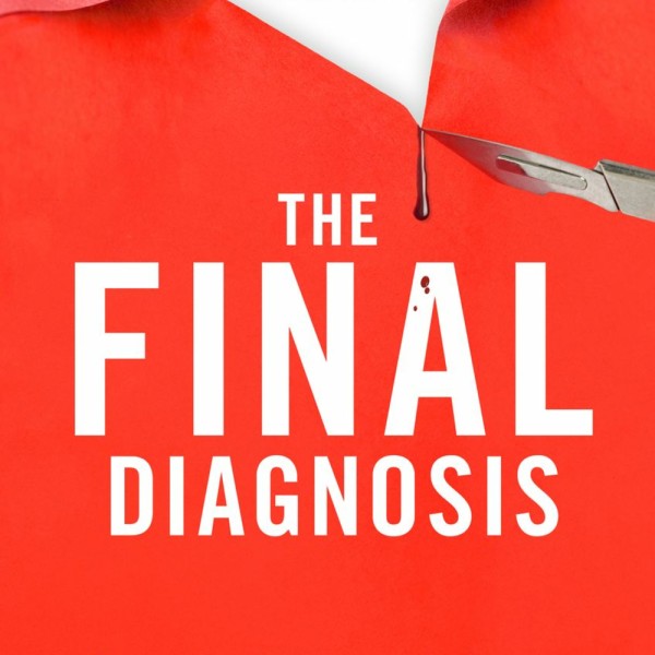 The Final Diagnosis | Regional News